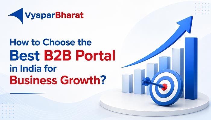 How to Choose the Best B2B Portal in India for Business Growth?