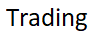 Trading